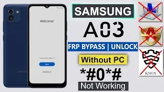 Samsung A03 SM-A035F Bypass FRP Android 12 (Can't Open -#0-#) 1-Click Browser With UnlockTool.