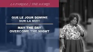 QUE LE JOUR DOMINE SUR LA NUIT | La PAROLE !  reDIFFUSION