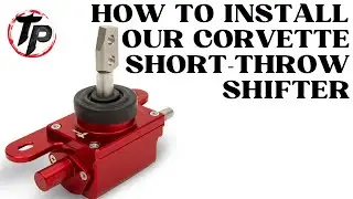 How To Install A Corvette Short-Throw Shifter