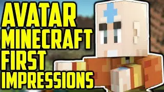 Minecraft Avatar Legends First Impressions Let's Play (Part 1) | Avatar: The Last Airbender