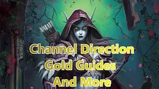 6.2.3 WoW Guides - Channel Direction
