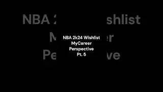 NBA 2k24 Wishlist! Part 5.. #nba2k24 #shorts