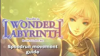 Speedrun movement guide to record of lodoss war deedlit in wonder labyrinth