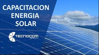 Curso de Energía Solar -¿ Como funciona un panel solar ? - Capacitacion