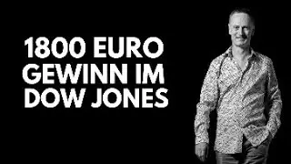 Zwei Trades im Dow Jones: 1800 Euro Gewinn