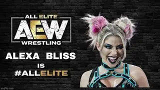 Why Alexa Bliss Didn't Show Up on RAW #aew #aewcollision #alexabliss