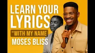 Moses Bliss - With My Name [Laugh Last] (Official lyrics Video)