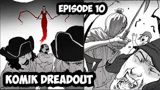 Komik Dreadout - The Untolds - Episode 10