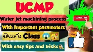 II Water Jet machining Process II UCMP II important parameters II