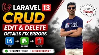 Laravel 13 Edit & Delete Data Fix Errors | CRUD Update & Delete Tutorial for Beginners
