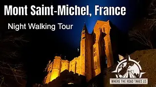 [4K] Mont Saint-Michel  - Night Walk