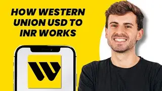 How Western Union USD to INR Works