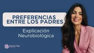 Preferencias entre papá y mamá: perspectiva neurobiológica