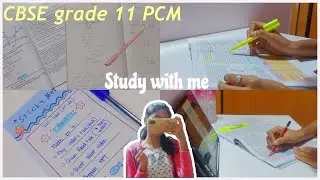 Study with me📖✨|| CBSE grade 11 study vlog || Class 11 PCM study vlog || Study Vlog