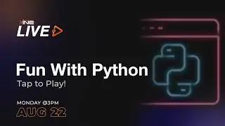 Fun with Python -- Tap to Play!