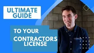 Ultimate Guide to Obtaining your Contractors License
