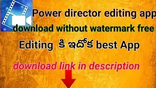 How to download power director editor pro apk no watermark || Techmart Telugu