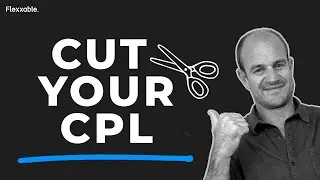 5 Proven Ways to Cut Your Cost Per Lead (CPL) | Flexxable