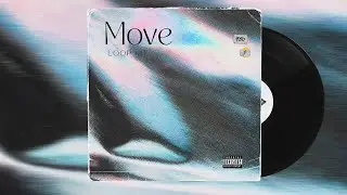 (ROYALTY FREE) Drake/Ambient Loop Kit - Move (Rnb, Soul, Vintage Sample Pack)