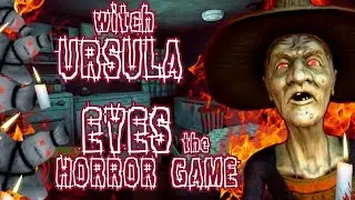 How to pass Ursula? Eyes the horror game.