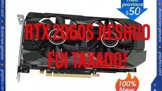 RTX 2060 SUPER JIESHUO (ATUALIZAÇAO RASTREIO) FUI TAXADO!