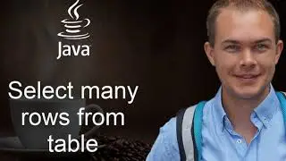 Java PostgreSQL Database - 04 Select many rows into domain fr
