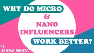 Why Do Micro and Nano Influencers Work Better? | Vidooly Webinar | Ushma Mehta | Vidooly