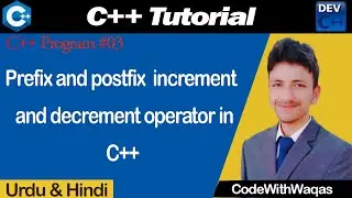 Prefix and postfix Increment and decrement operator in C++