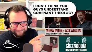 Misunderstanding Covenant Theology: Andrew Wilson Debate Reaction Part 2