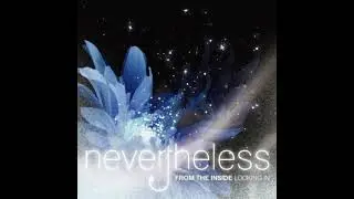 Nevertheless - These Four Walls (From the Inside Looking In EP)