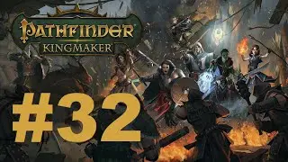 Z's Pathfinder: Kingmaker 2nd run (Tiefling paladin/Hard mode) - #32