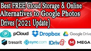 Best FREE Cloud Storage google photos Alternatives  (2021)cloud storage for android || google photos