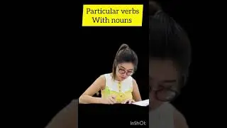particular verbs with nouns | special verb noun combination| use of verbs | English grammar| vocab