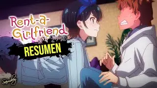 💸💃 Me enamoré de una cariñosa - Rent a Girlfriend | Resumen T1