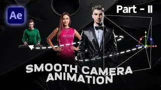 smooth camera movement after effects | Part-II | 2025