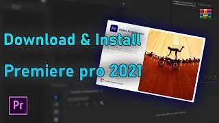 How to download & install adobe premiere pro 2021