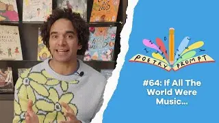 Poetry Prompts #64: If All The World Were Music...