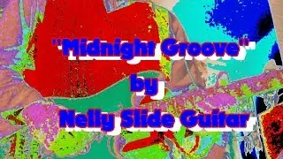Midnight Groove- Hendrix style ad-lib -(Real Ear Candy FX !!! )