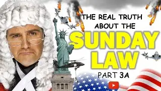THE REAL TRUTH ABOUT THE SUNDAY LAW -  PART 3A |  UNJUST PERSECUTION