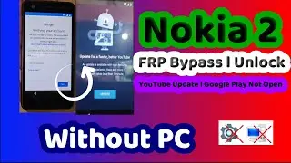 Nokia Models FRP Bypass & Google Lock Removal – No PC (Android Update Fix)