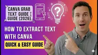 Canva Grab Text Guide (2026) | Step-by-Step Tutorial