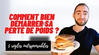 [Perte de poids] 5 règles pour commencer un déficit calorique dans de bonnes conditions