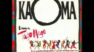 Kaoma - Tago Mago (audio)