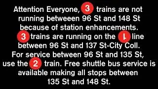 ᴴᴰ MTA Station Announcements: 3 trains rerouted via Broadway to 137 St City College