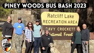 PINEY WOODS BUS BASH  Bus Trip to Davy Crockett National Forest