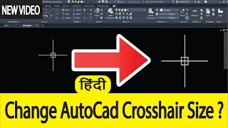how to change autocad cursor size || change autocad crosh hair size
