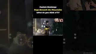 Custom Beatmap:Rage Beneath the MountainsWhat do you think of it?丨genshinimpact
