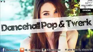 5 | Best Pop / Dancehall Charts Reggaeton RnB Urban & Twerk Club Mix 2016 | by DJ Nightd