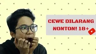 GAYA PACARAN ANAK JAMAN SEKARANG VERSI COWO 18+ (CEWE DILARANG NONTON)