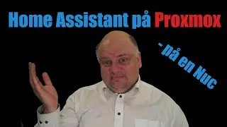 Home Assistant install på Proxmox på en NUC - fra bunden af